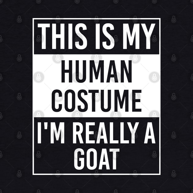 This Is My Human Costume I'm Really Goat Gift by DoFro